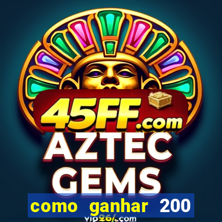 como ganhar 200 reais agora no pix